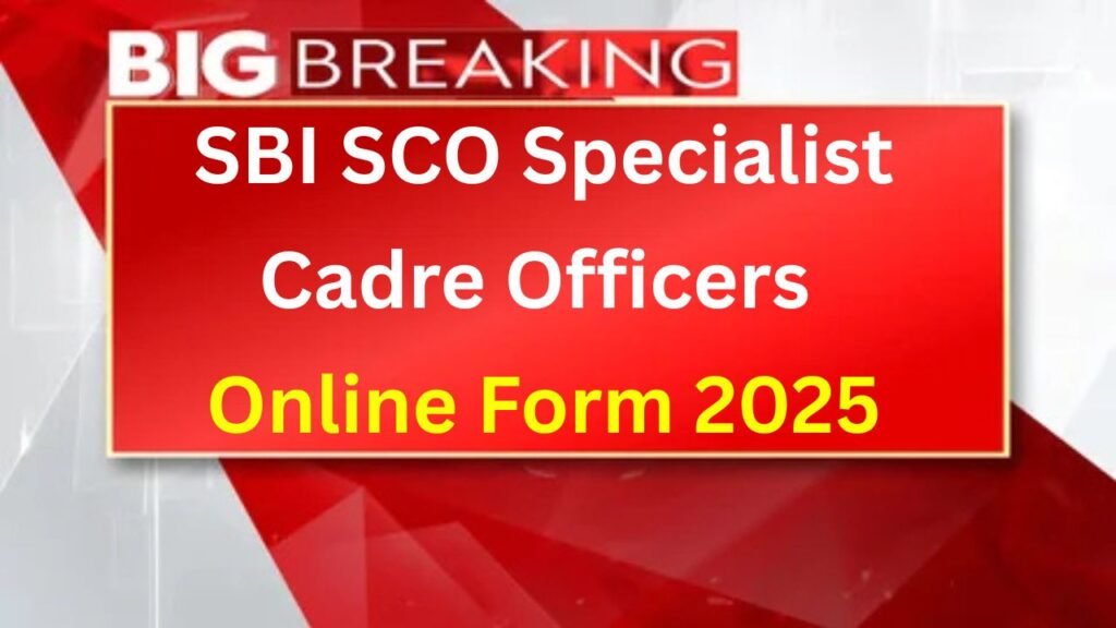 SBI SCO Specialist Cadre Officers Online Form 2025