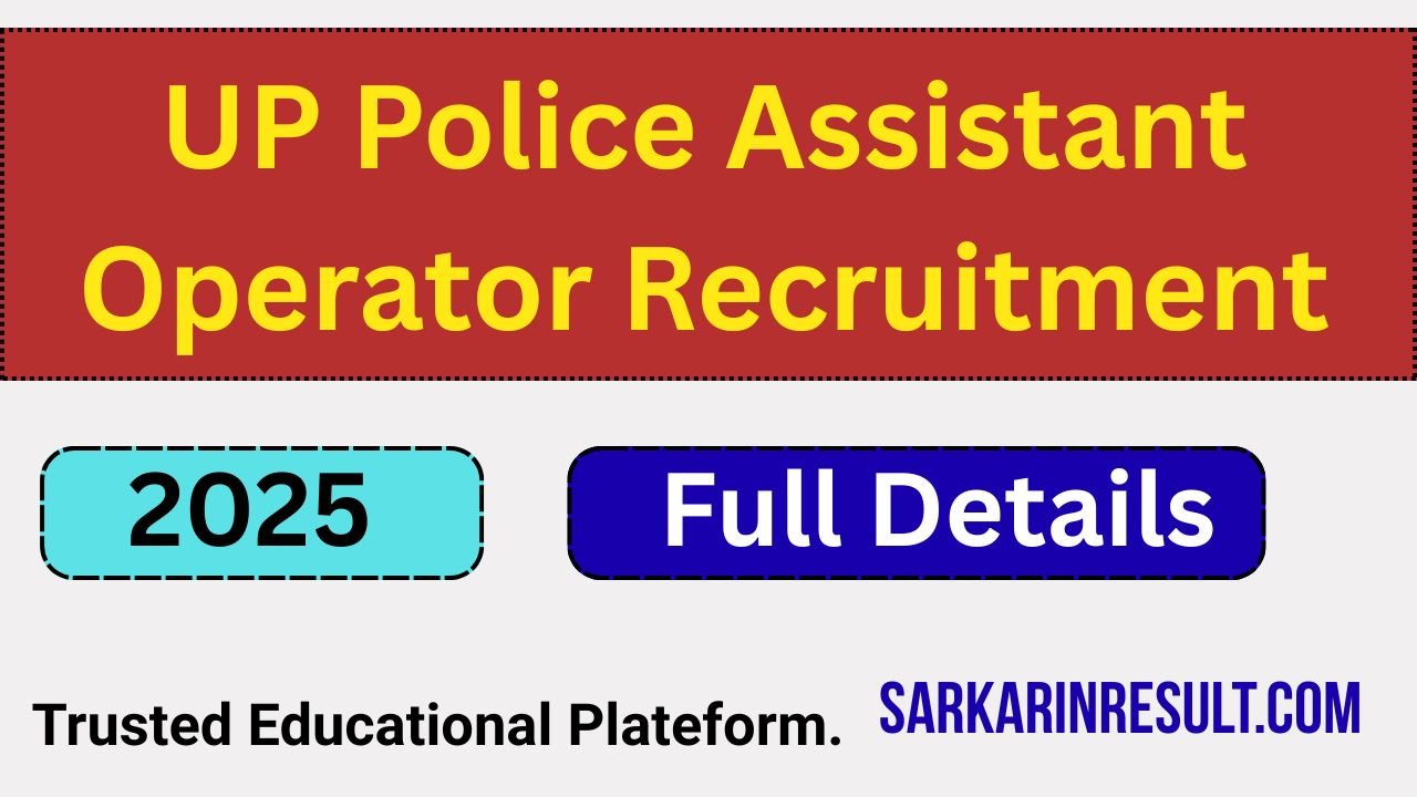 UP Police Assistant Operator Recruitment 2025